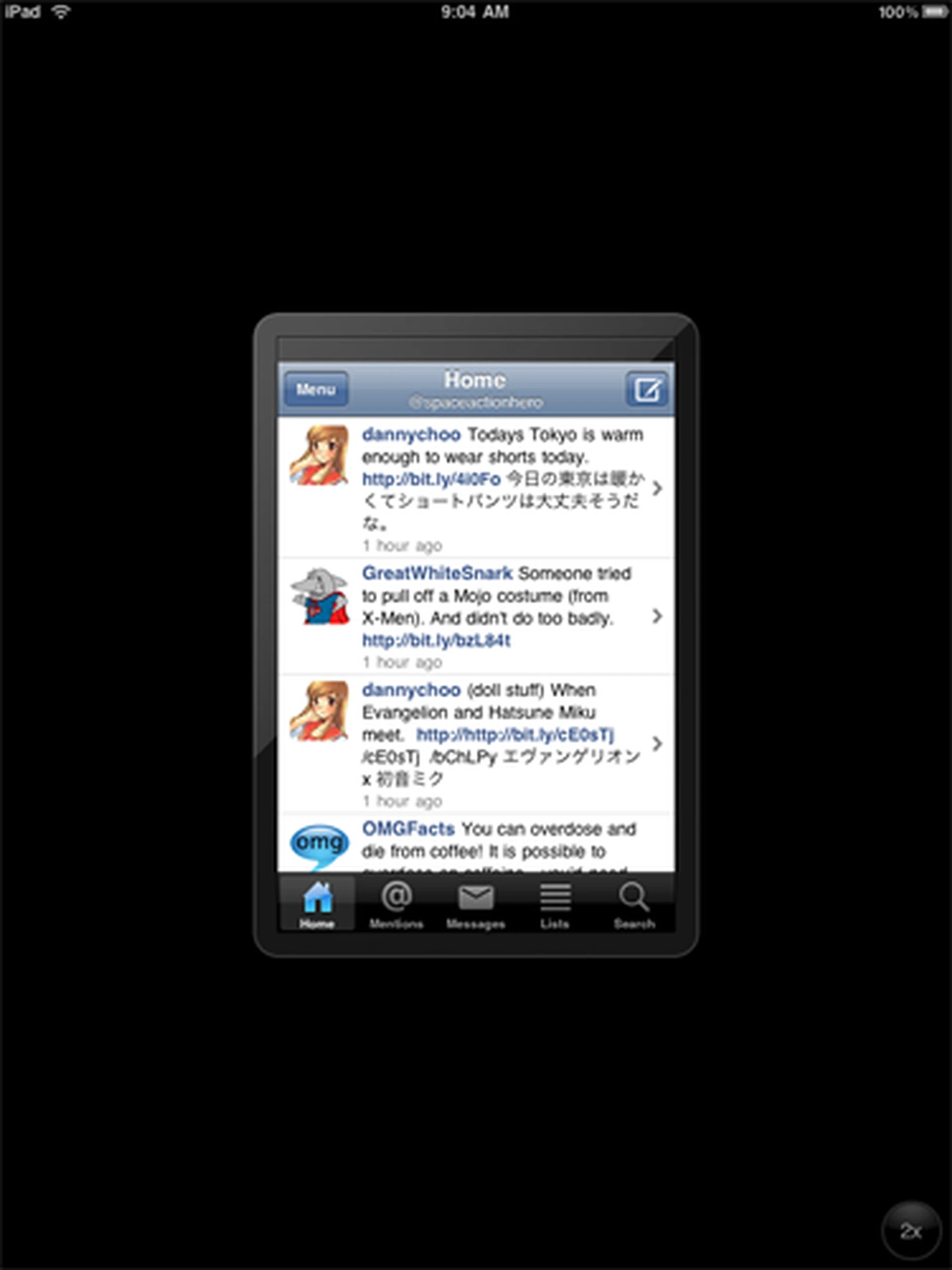 Apps made for the iPhone and iPod Touch will not take up the entire screen, leaving unsightly and huge black borders. This is the popular Echofon Twitter client.