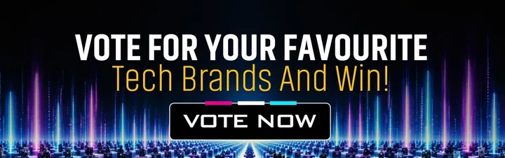 Vote now for the best tech brands and services!