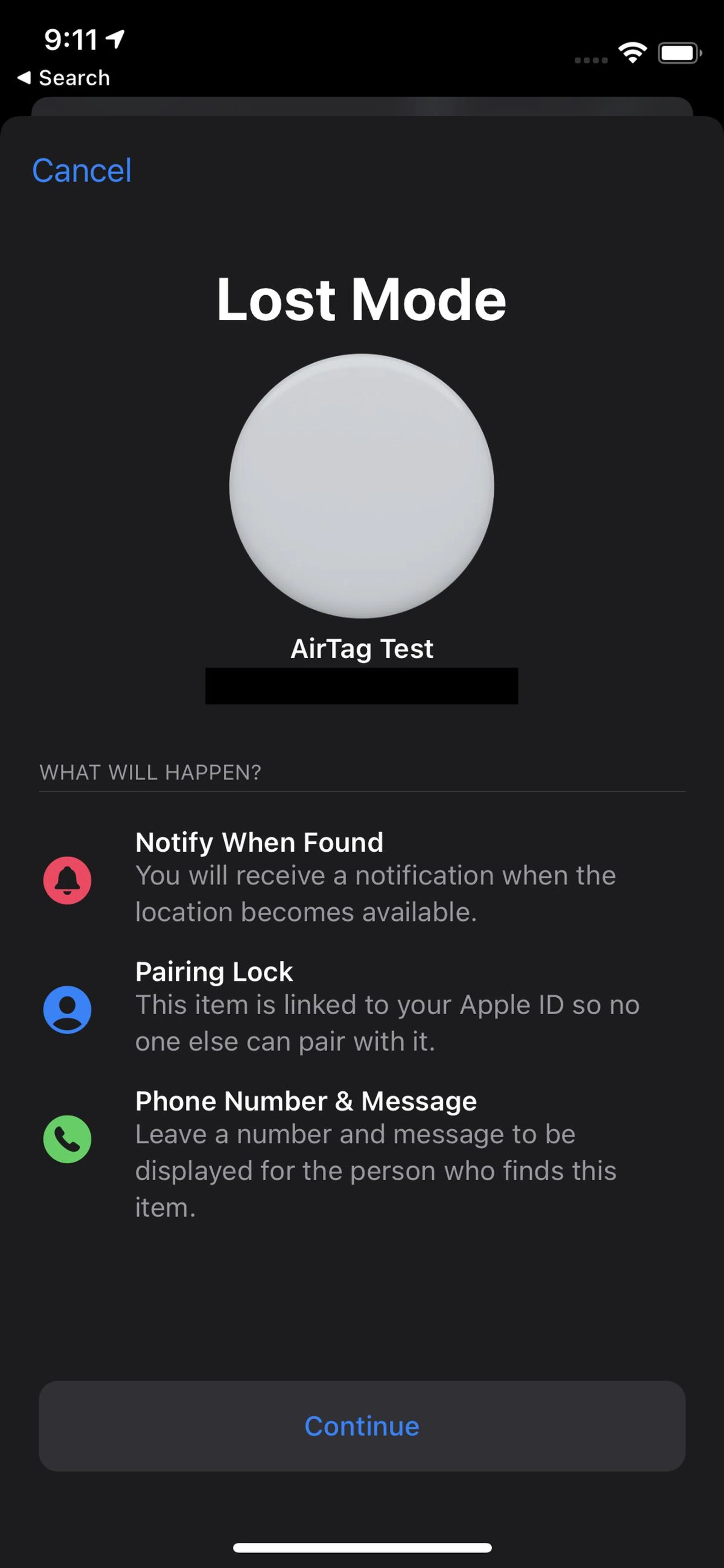 Lost Mode locks the AirTag to your account and gives owners the option of leaving their phone numbers to be discovered by an NFC-enabled device.