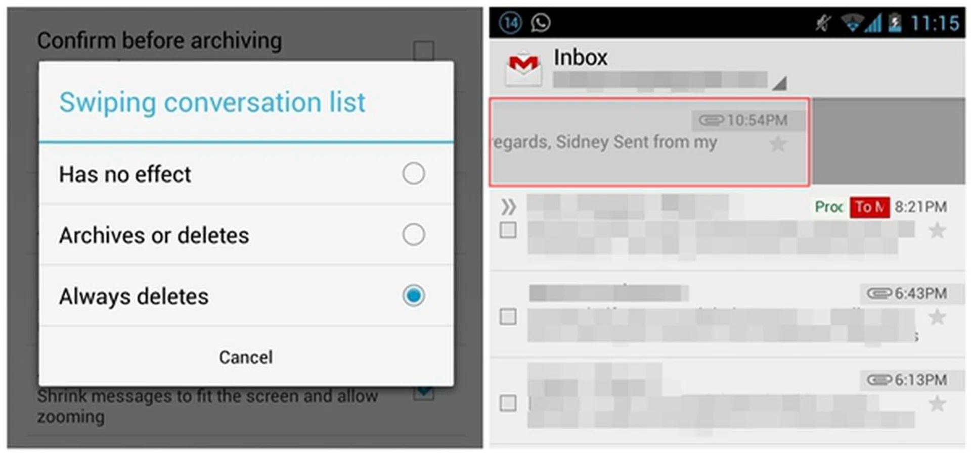 Swipe to delete or archive emails.