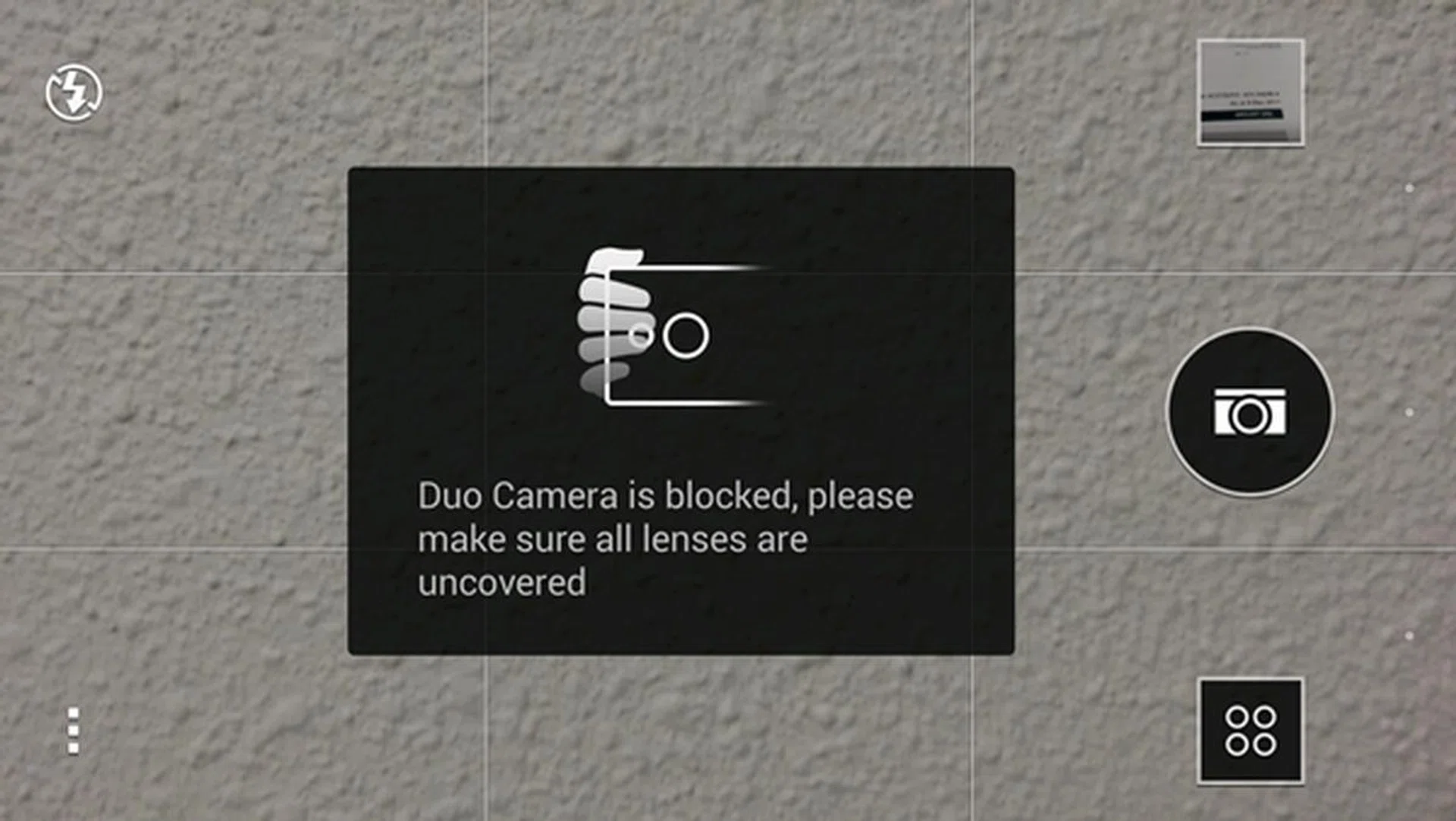 The phone will alert you if one of your fingers is blocking the Duo Camera.