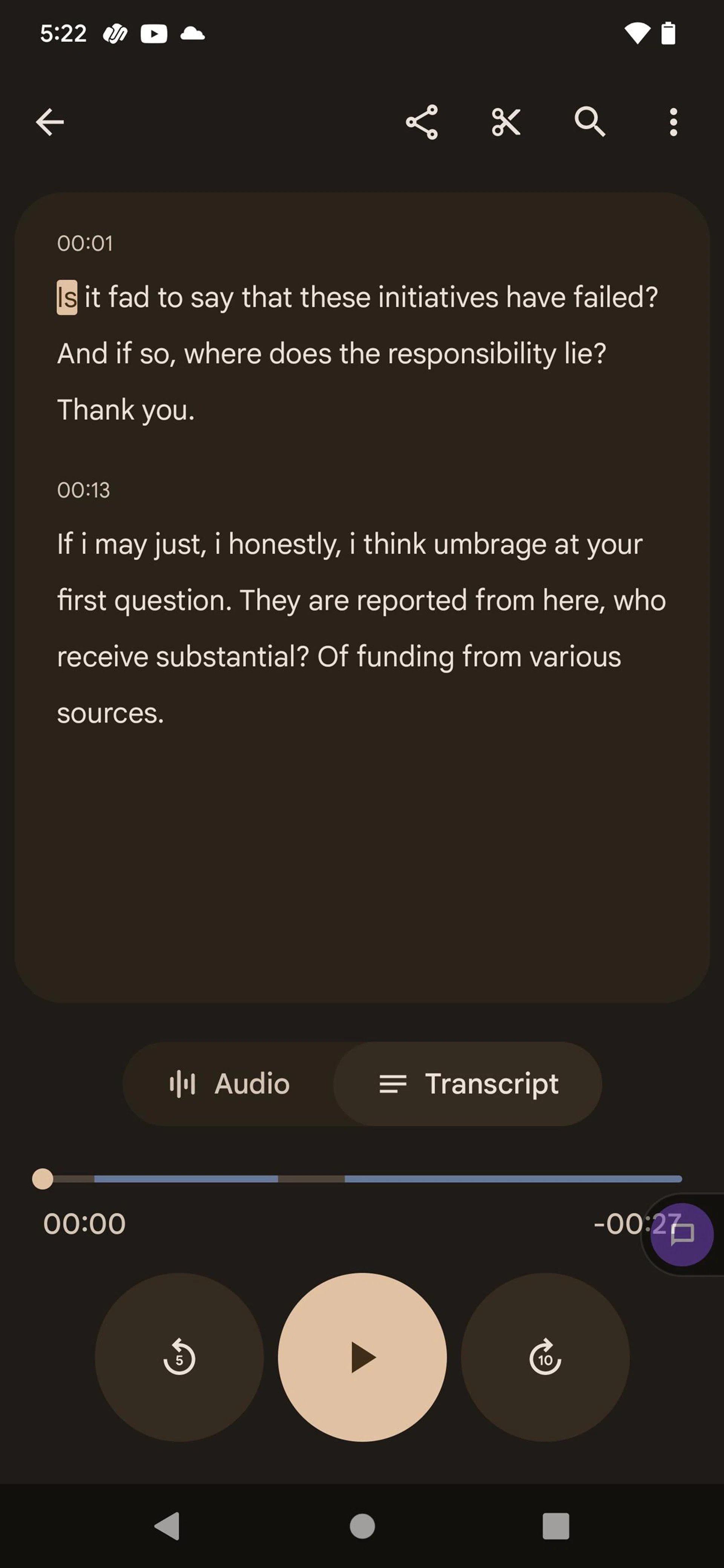 At the very least, the transcription managed to catch "umbrage" correctly.