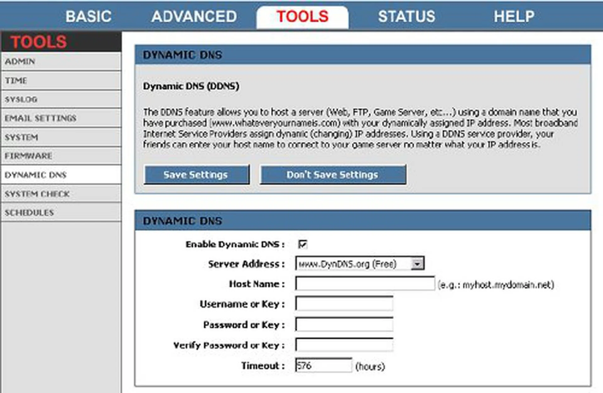 Dynamic DNS is also supported by the router.