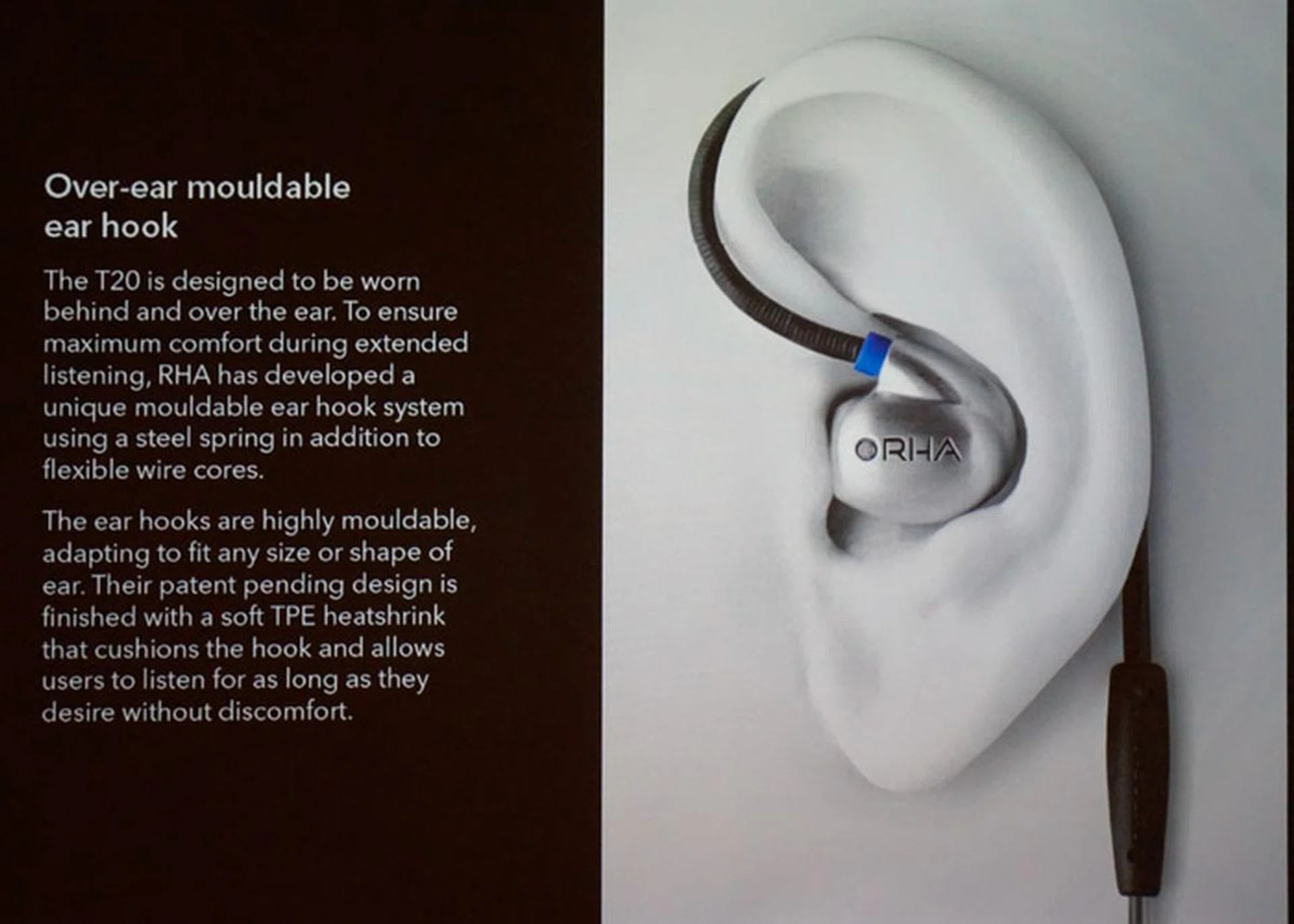 Like the T10 before it, the T20 uses and over-the-ear design so the cables stay out of your way.