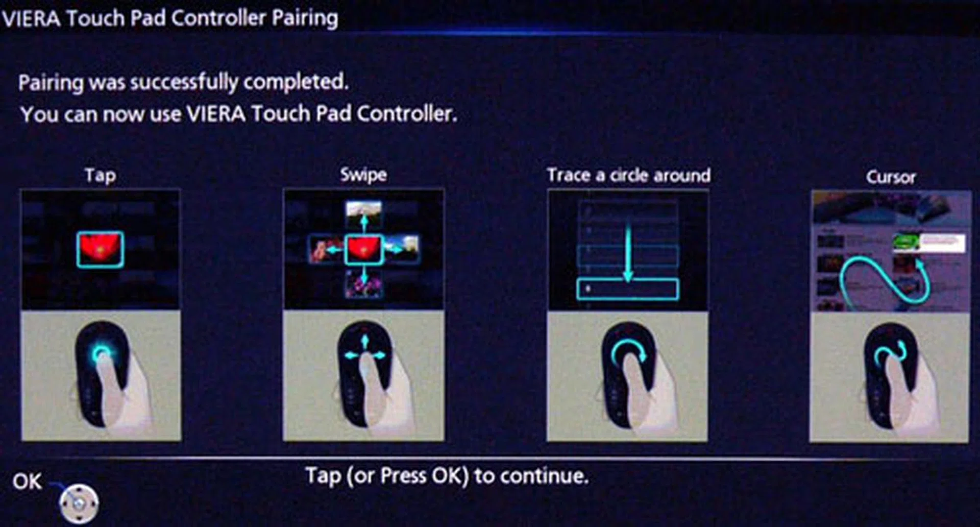 You ought to see this screen if nothing goes awry with the Touch Pad remote's pairing process. The diagram also indicates the various touch functions available.