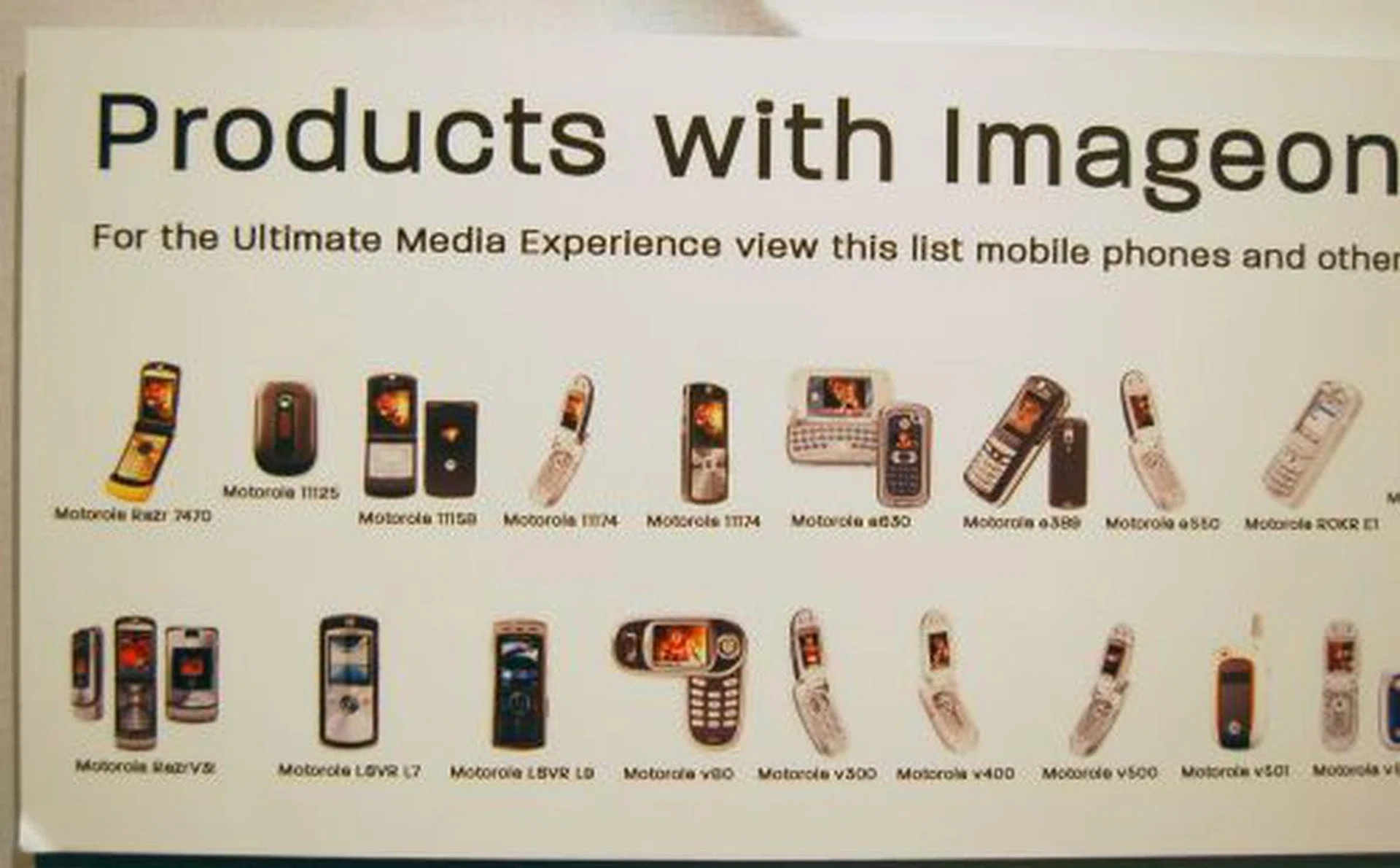 Like the display on Turion 64 X2 notbeooks and PCs, there was a long chart listing mobile products utilizing the Imageon media processors.  