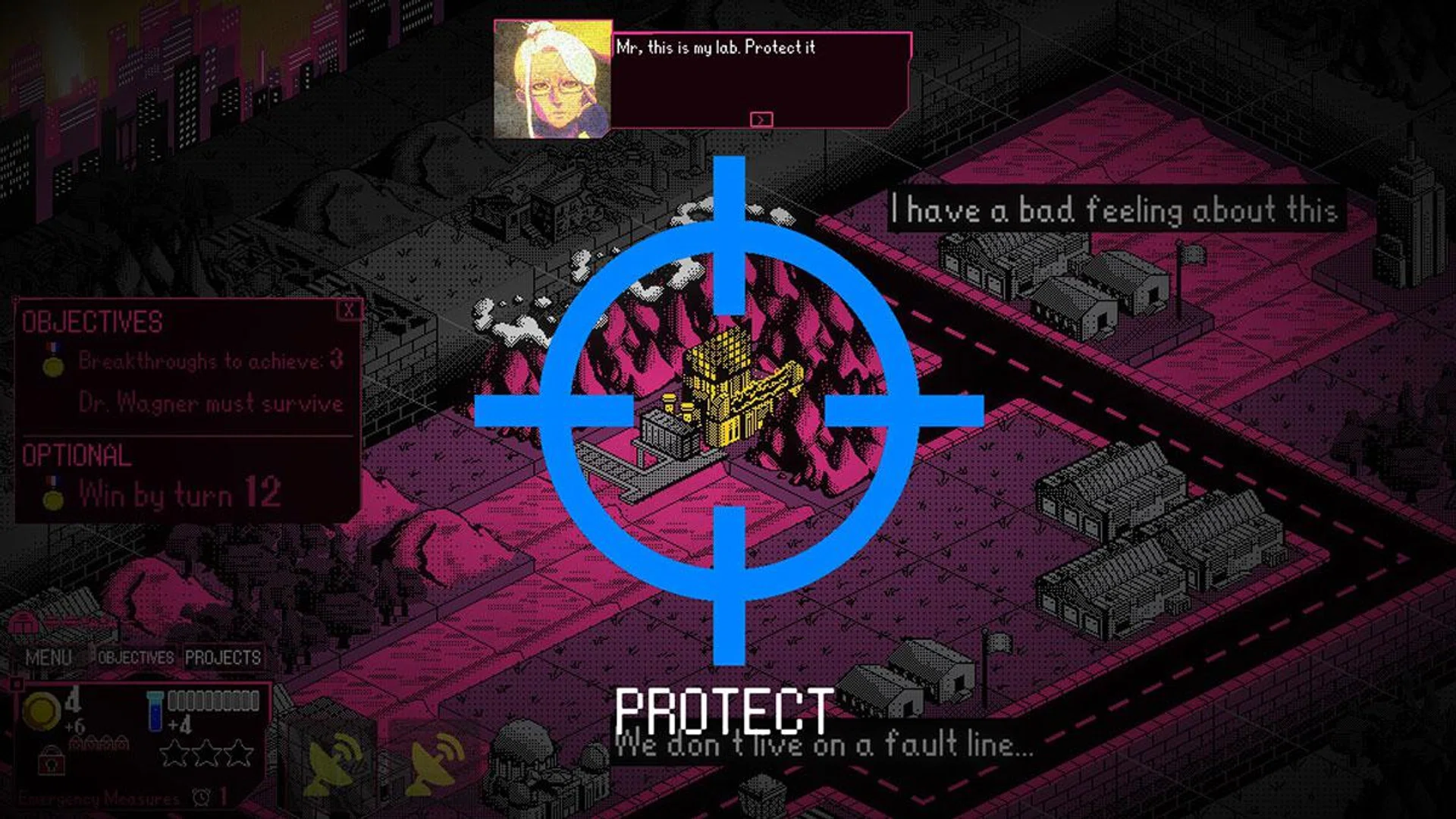 You'll have to protect Dr. Wagner, because you won't be able to beat the stage without her in a lab.