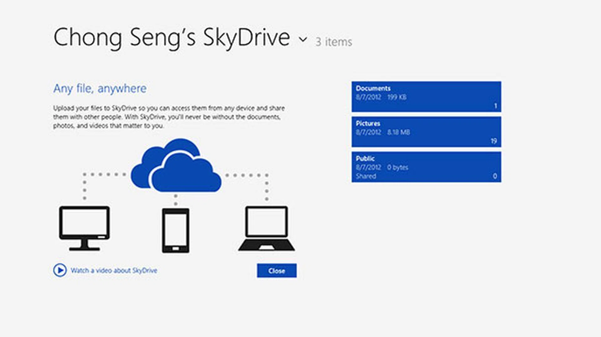 When you first run the SkyDrive app, you're given the option to watch a short promo video of the service. By default, you've three folders in your SkyDrive storage: Documents, Photos, and Public.