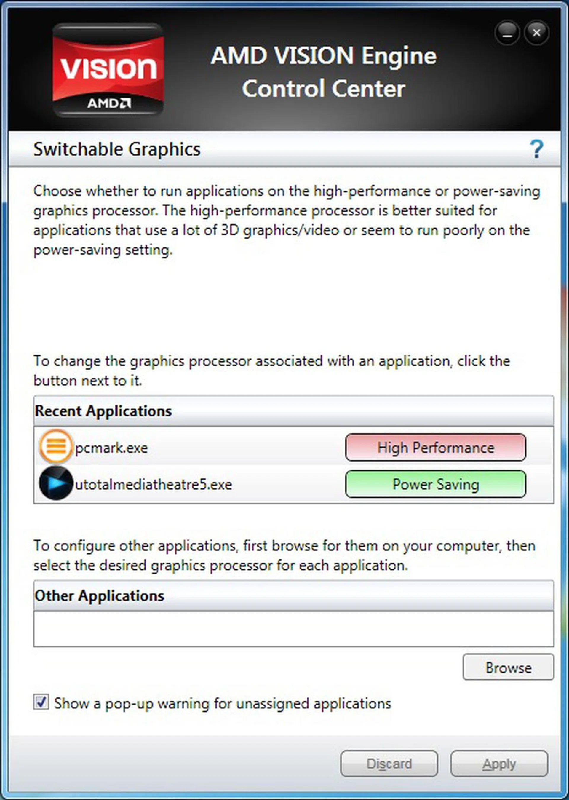 The AMD VISION Engine Control Center lets you configure applications to use either power saving mode (integrated graphics) or high performance mode (CrossFireX graphics).
