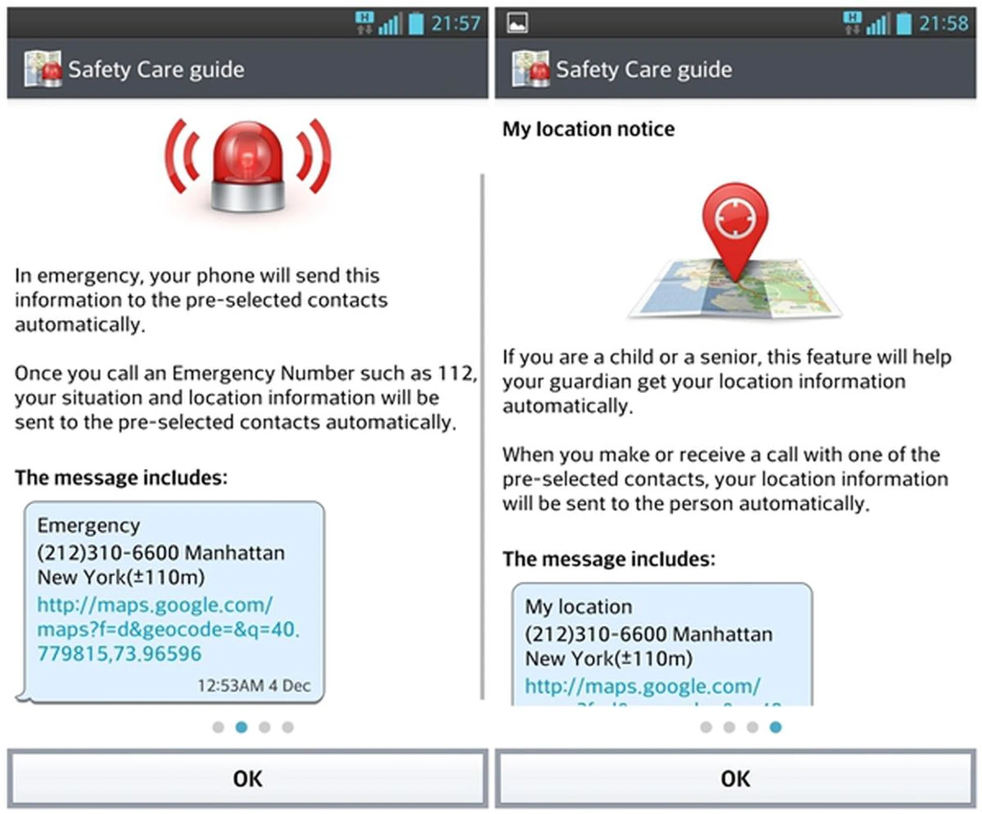Exclusively available on LG devices, Safety Care lets people you select know that you are in need of help in emergency,