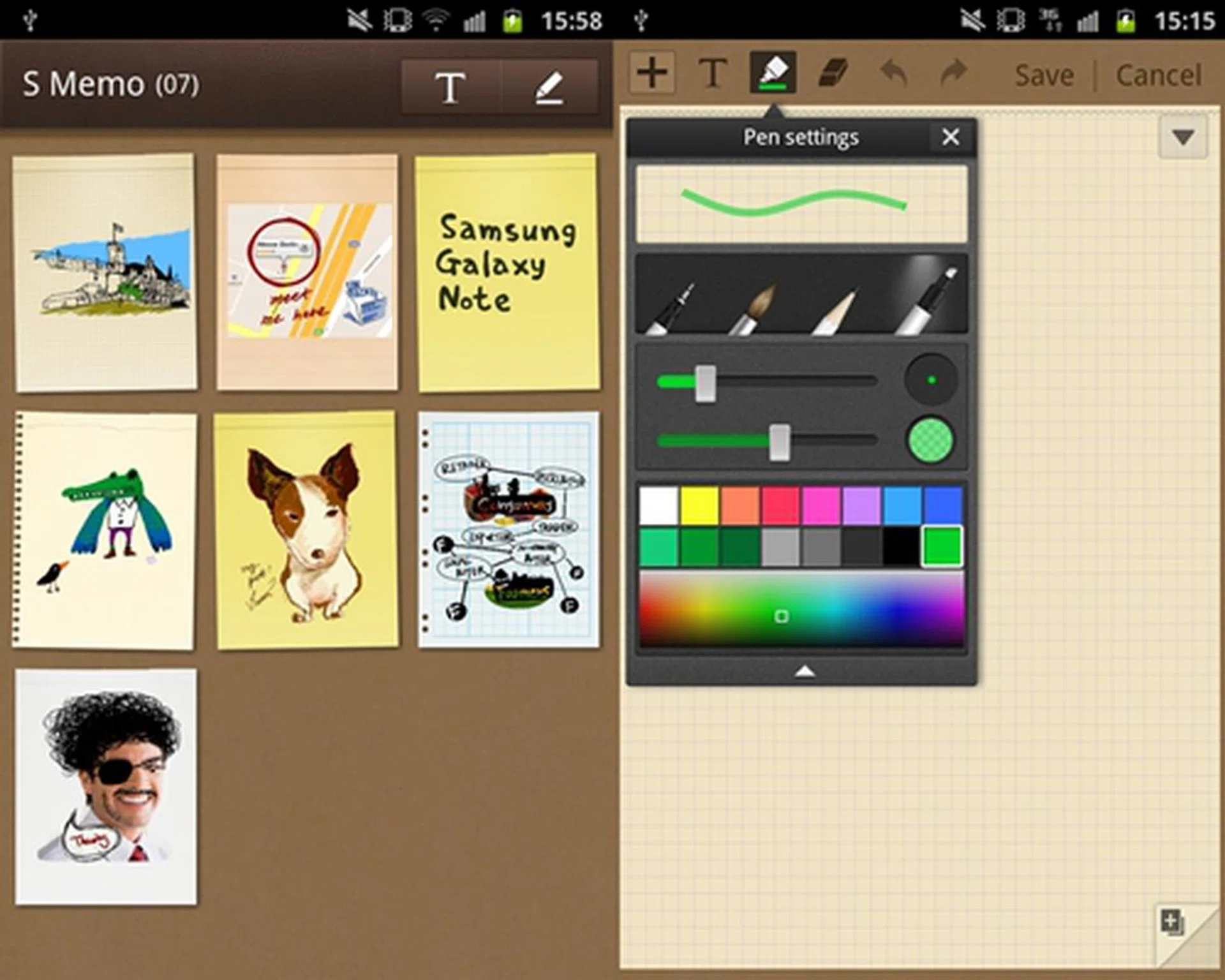 The S Pen is best used on the S Memo, where you can doodle and write anything.
