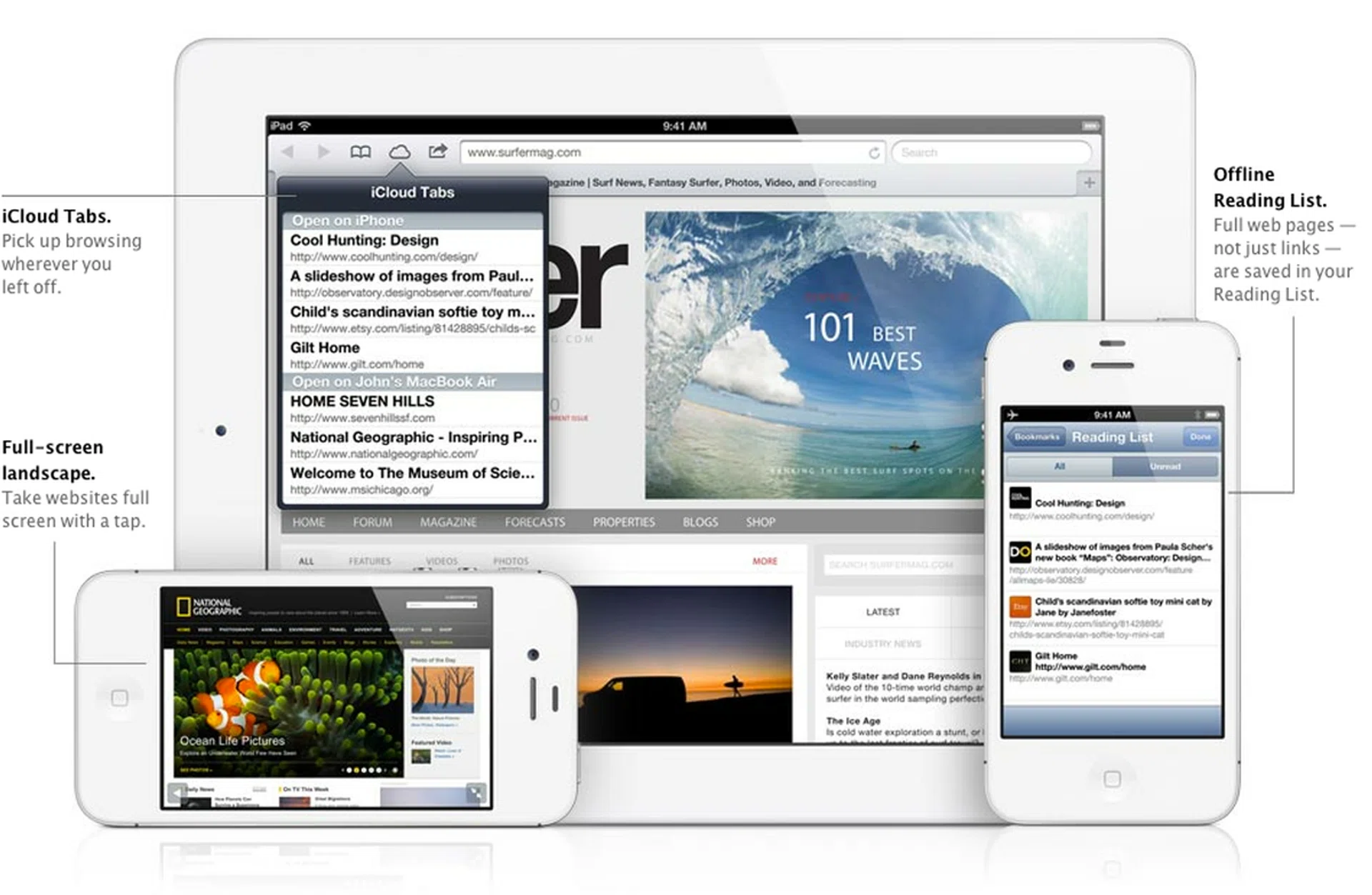 Safari in iOS 6 will feature iCloud tabs and an off-line reading list, of which the latter allows you to download and cache information for times where connectivity is scarce.