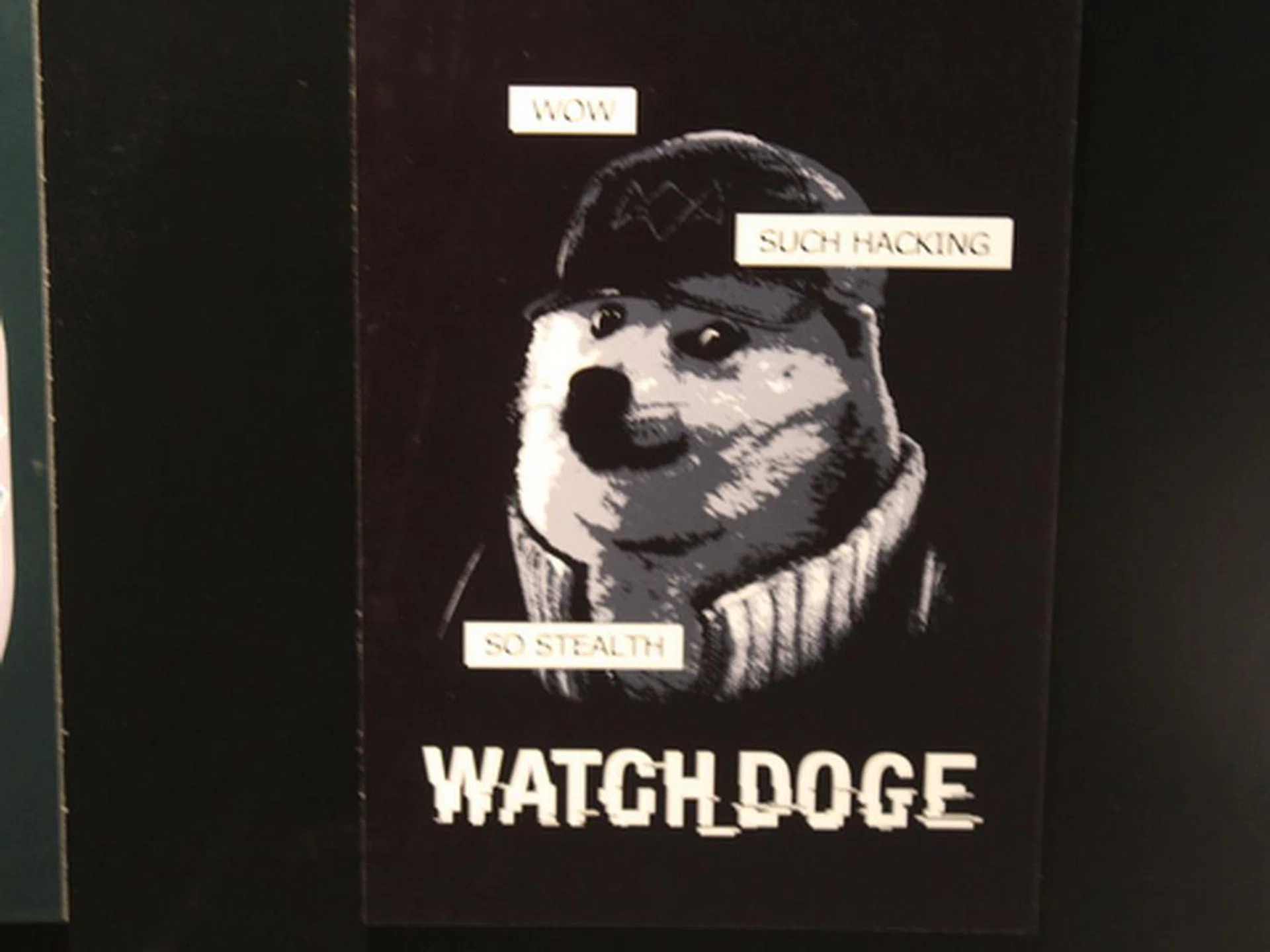 Watchdoge. There's nothing more to be said.
