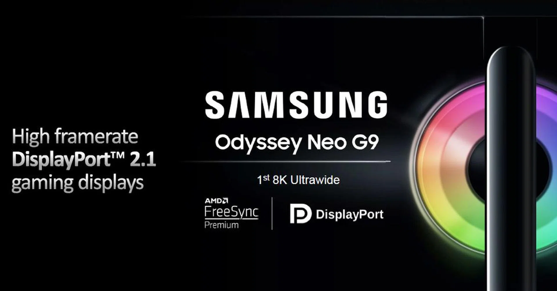 Samsung's next-gen Odyssey Neo G9 gaming monitor will be the first 8K ultrawide display with high refresh rates to need DisplayPort 2.1 bandwidth. Watch out for it at CES 2023. (Image Source: AMD)
