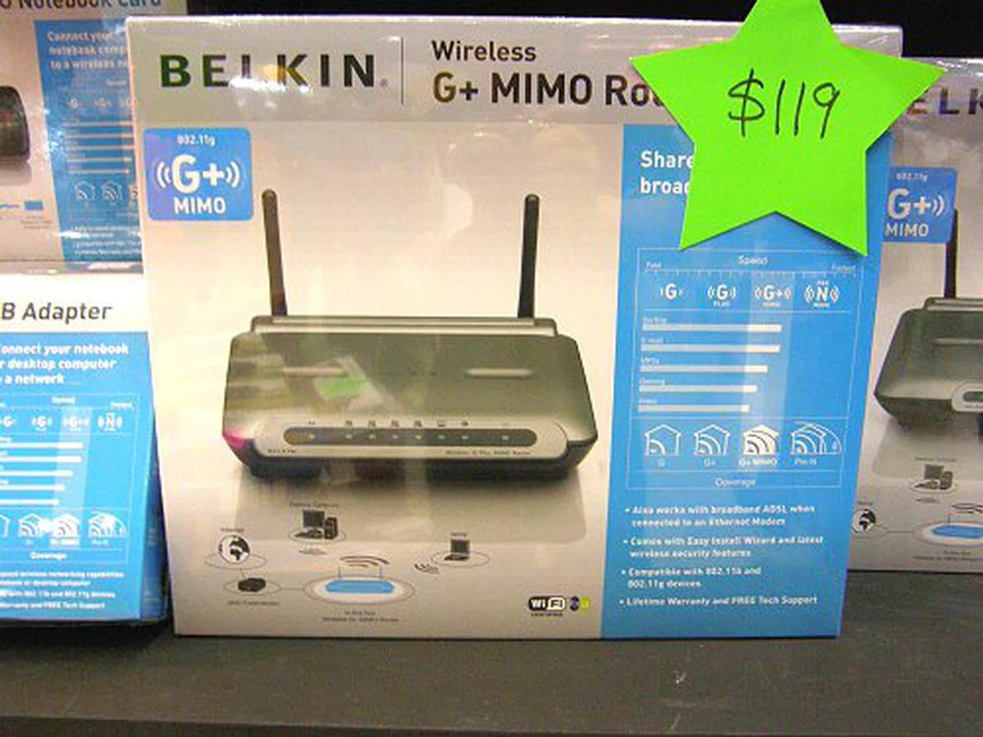  Ban Leong went all out with their range of Belkin wireless routers. Seen here is the Belkin G+ MIMO router going for S$119.  