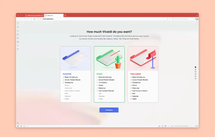 Choose one of three options for Vivaldi. Image courtesy of Vivaldi. 