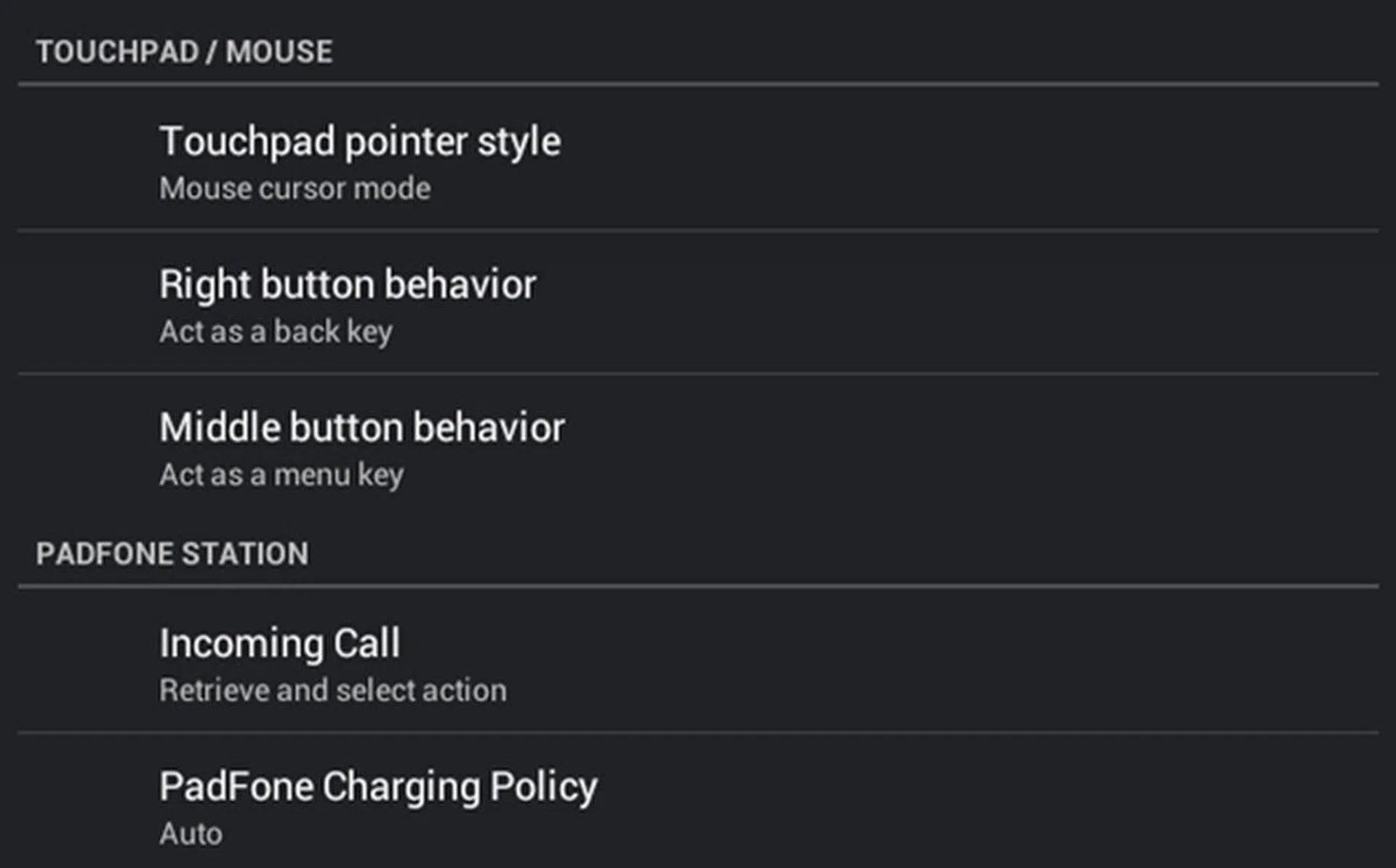 Under the ASUS customized settings, you can change the touchpad pointer style (gesture or mouse cursor mode), presetting the right button to show context menu or as a back key.