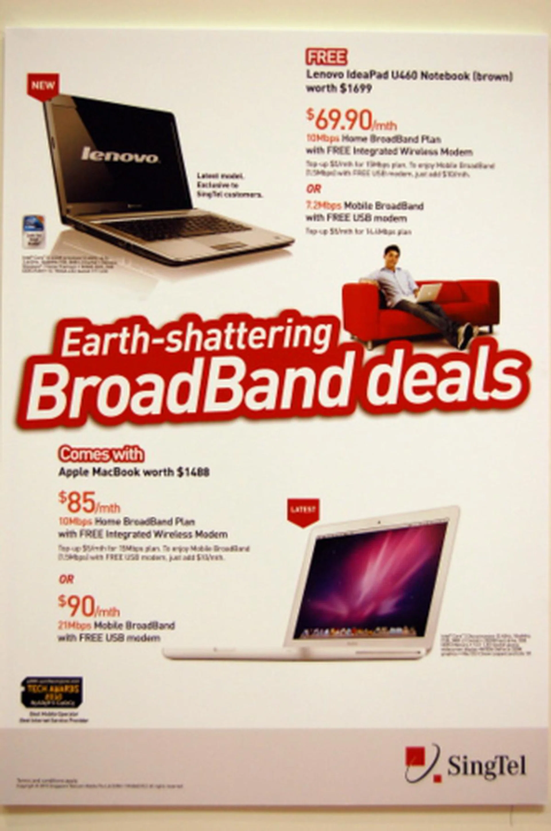 If you're in the market for broadband and willing to spring for a 10Mbps plan, take your pick: a Lenovo IdeaPad for $69.90 a month, or a MacBook for $85 a month. These laptops can also be had on 7.2 Mbps mobile plans. Free modems or USB dongles are supplied.