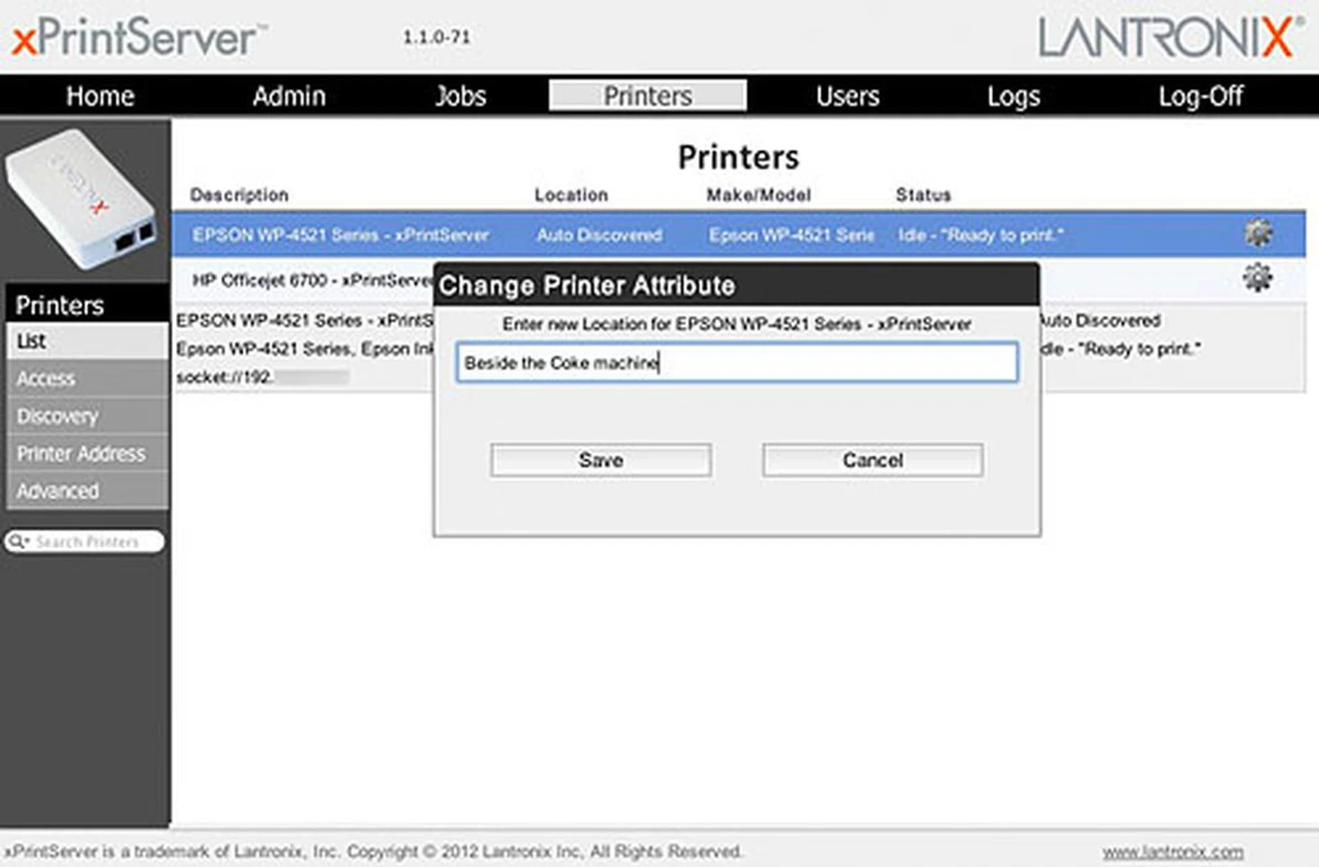Especially when you've a lot of printers, sometimes it's easier to identify a particular one based on its location. This field can be edited via the Change Location setting.