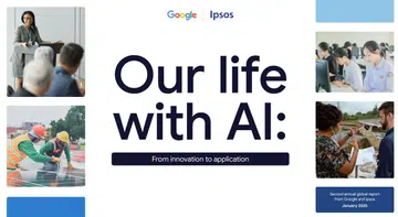 The IPSOS survey on generative AI's outlook is commissioned by Google and published in January 2025. Image: Google.