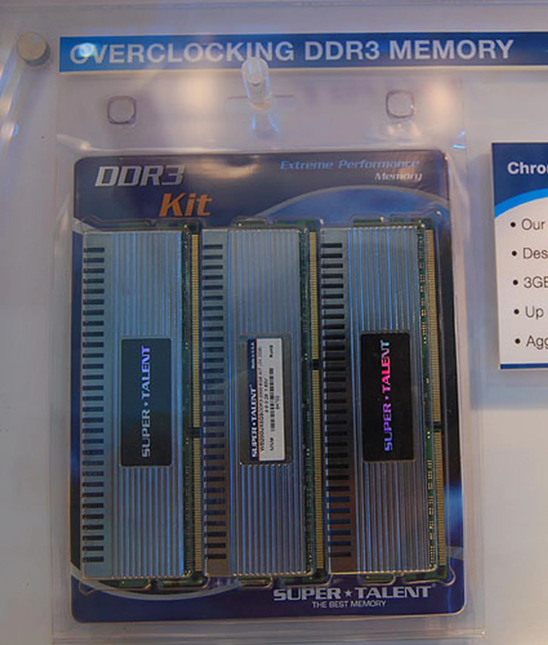  Its Chrome series is its fastest DDR3 memory modules, with speeds of up to DDR3-2000. They are meant for the Core i7, with Super Talent selling them in 3GB and 6GB triple channel kits.  