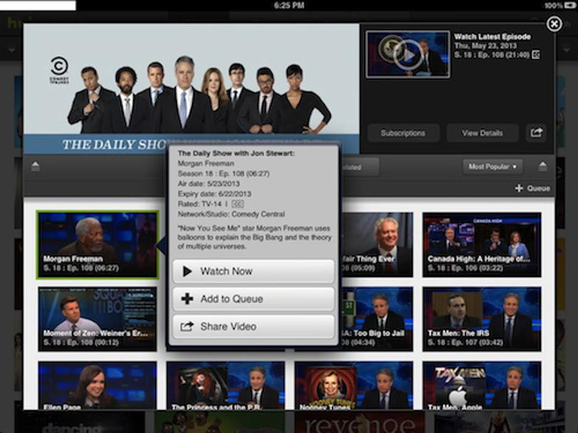 When you navigate into a show profile, like in this example, it's The Daily Show with Jon Stewart, you will see entire past episodes (updated on a daily basis since it's a daily show), clip highlights (to cut to the chase) and related shows (such as The Colbert Report, etc.). Tapping on an episode will bring up a summary, including guest names, air date, duration and so on. If you're too busy, you can add the episode to your Queue (or personal watchlist).