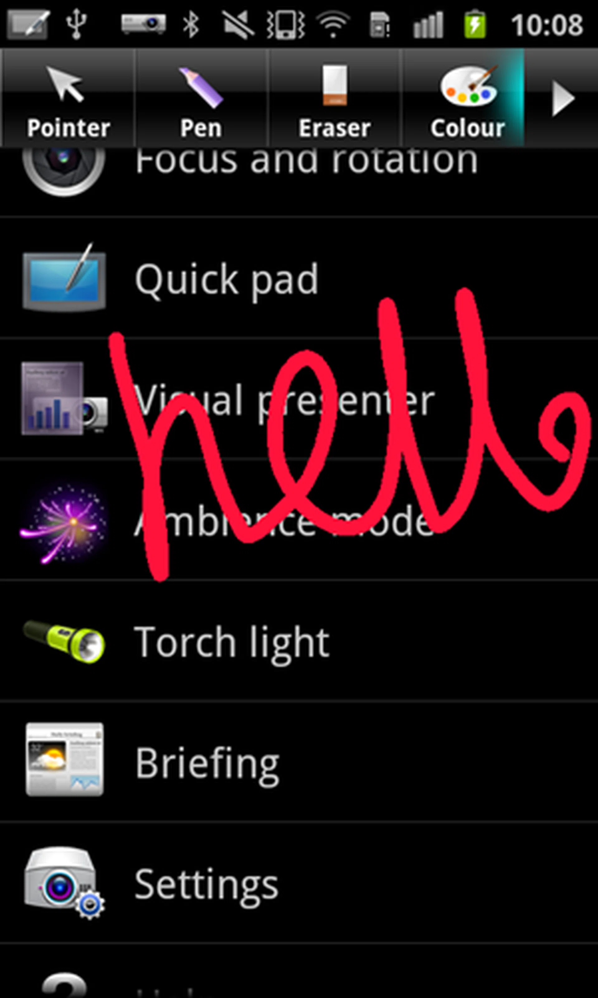 You can flash pointers and notes with the quick pad function. The feature allows you to scribble quick annotations for your audience to read. You can save your changes as a screenshot in your gallery as well. The bad thing about the QuickPad option is that you can't toggle it off mid-way through a presentation; one has to press the back button. Otherwise, if you want to bring it up again, simply quick-press the projector button.