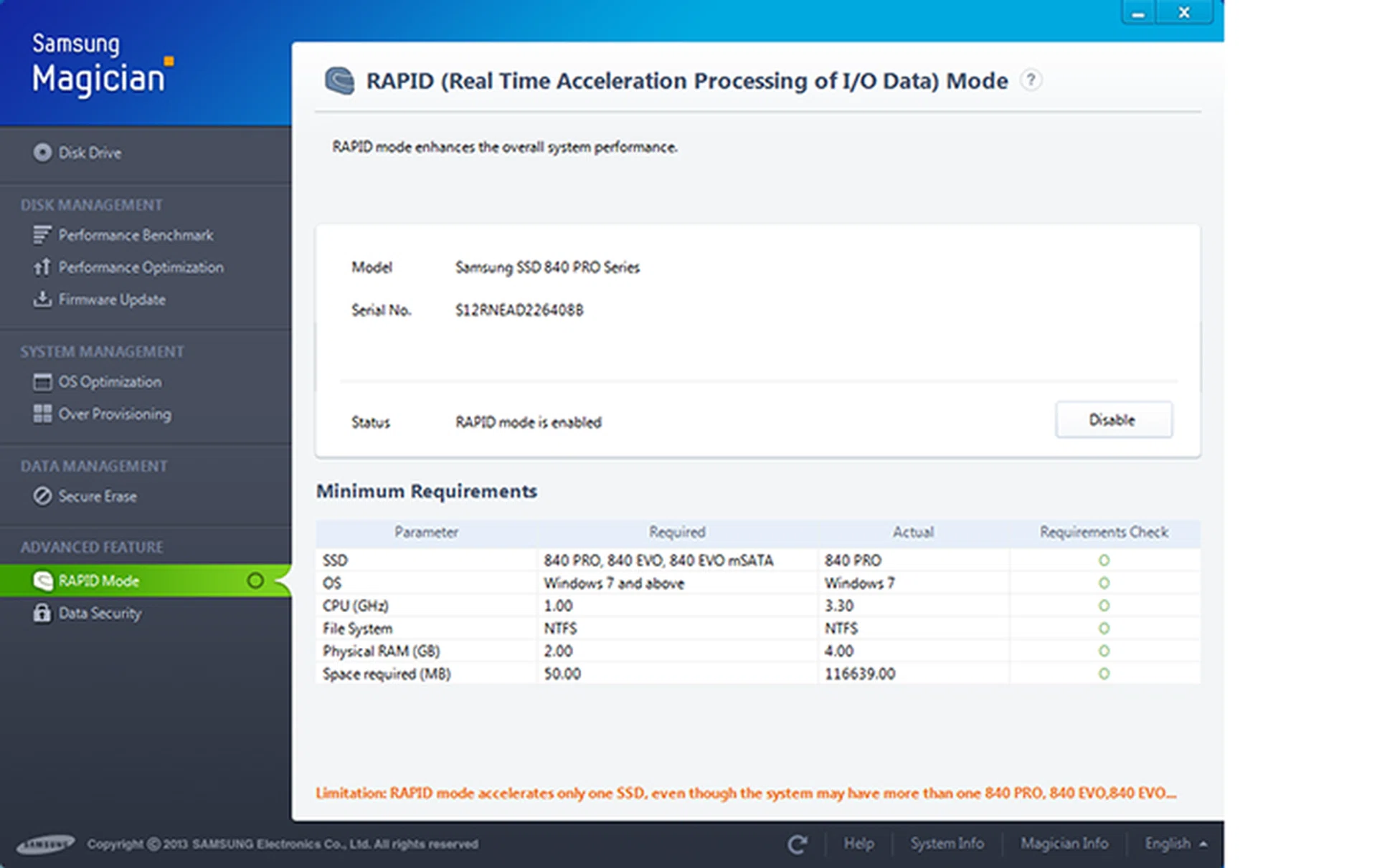 RAPID mode is disabled by default and must be enabled manually by users using the excellent Samsung Magician SSD utility.