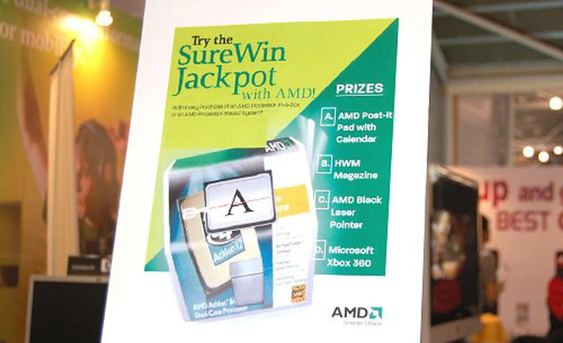 Lucky draw chances of bagging yourself an XBOX 360 for purchase of AMD boxed processors during the show.
