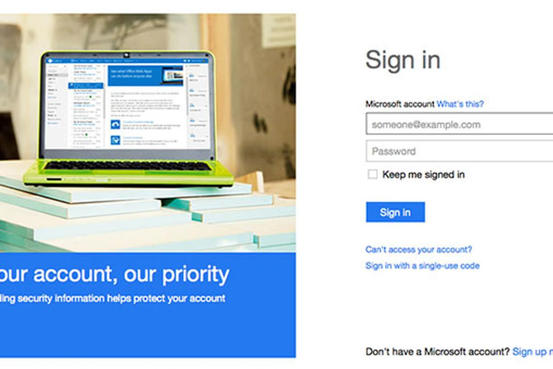 If you don't have a Microsoft account, you can sign up for one at signup.live.com. You're also prompted to do so when you first setup Windows 8.