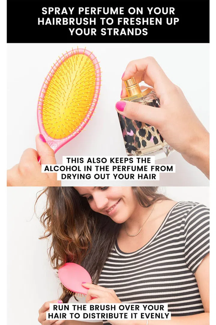 16. Freshen up your hair by spritzing your hairbrush with perfume. If your hair isn't to the point where you need dry shampoo, but you'd like it to smell nice when you flip your ponytail, spray your favorite fragrance onto a brush and then run it through your hair. Whatever you do, don't spray your scent directly on your strands, since the alcohol in the formula can dry them out. Caitlin sprayed Juicy Couture I Love Juicy Couture Eau de Parfum onto a Neon Wet Brush.