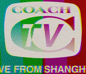 Coach TV: Live From Shanghai