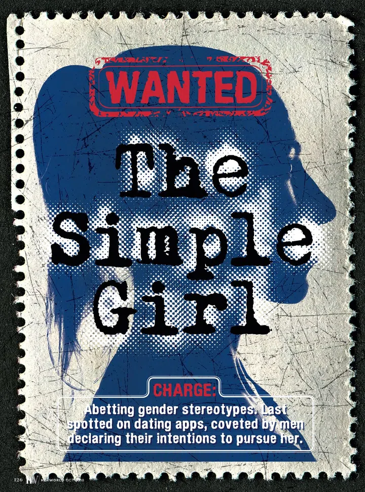 Men say they want 'a simple girl'. What does that even mean? 