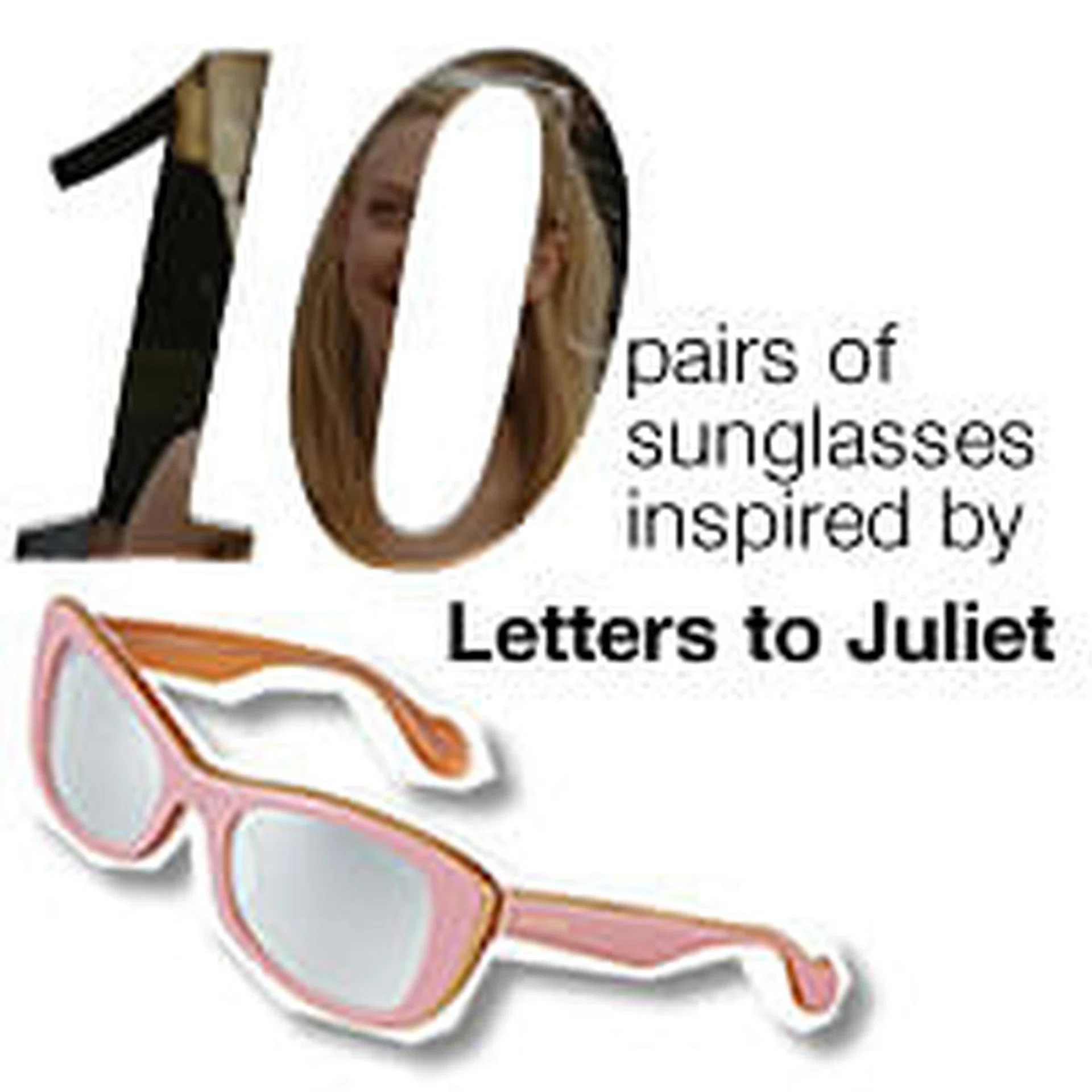 10 summer movie-inspired sunglasses: Letters to Juliet
