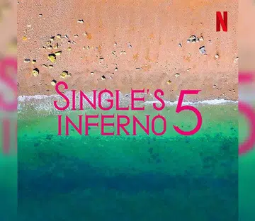 Netflix Single’s Inferno Season 5 
