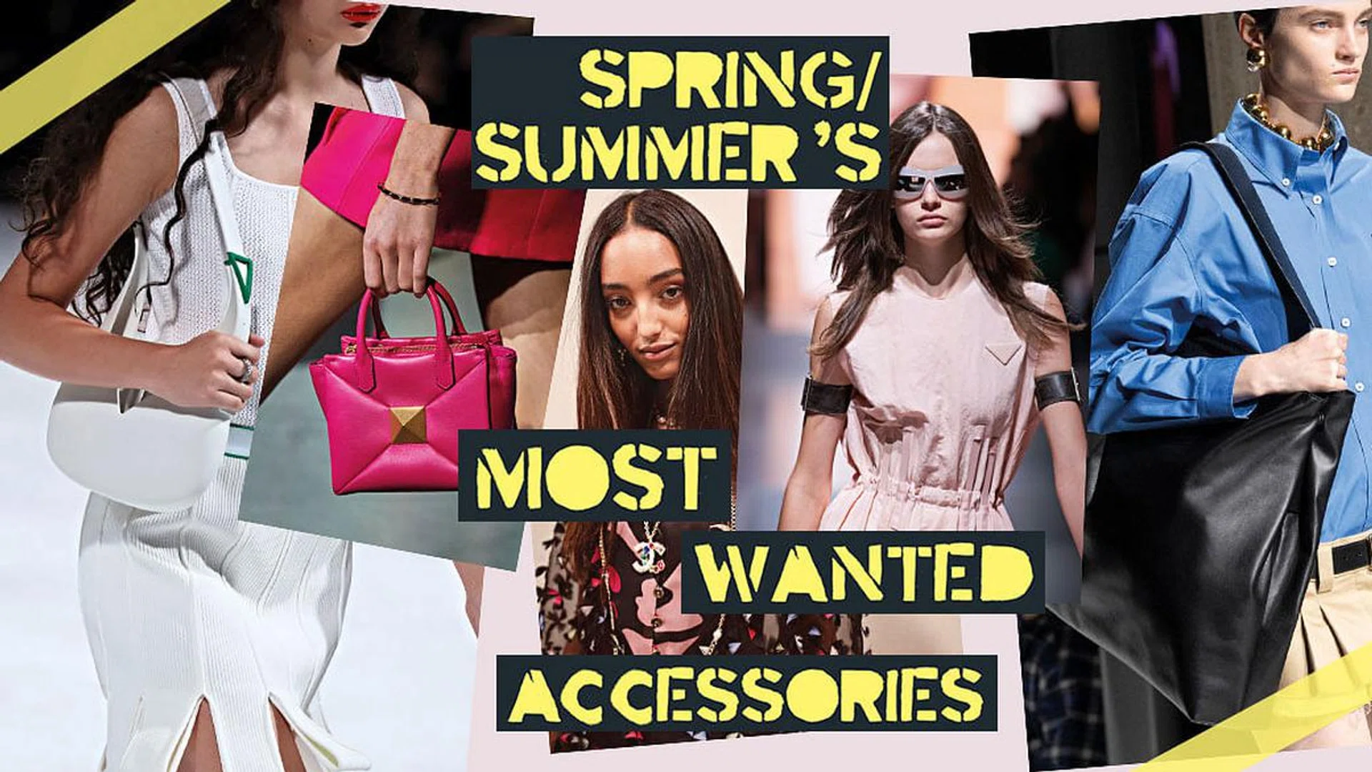 Spring/Summer's most wanted accessories