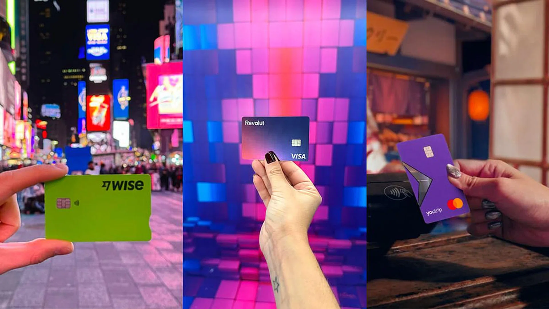 Credits: Wise; Revolut; YouTrip