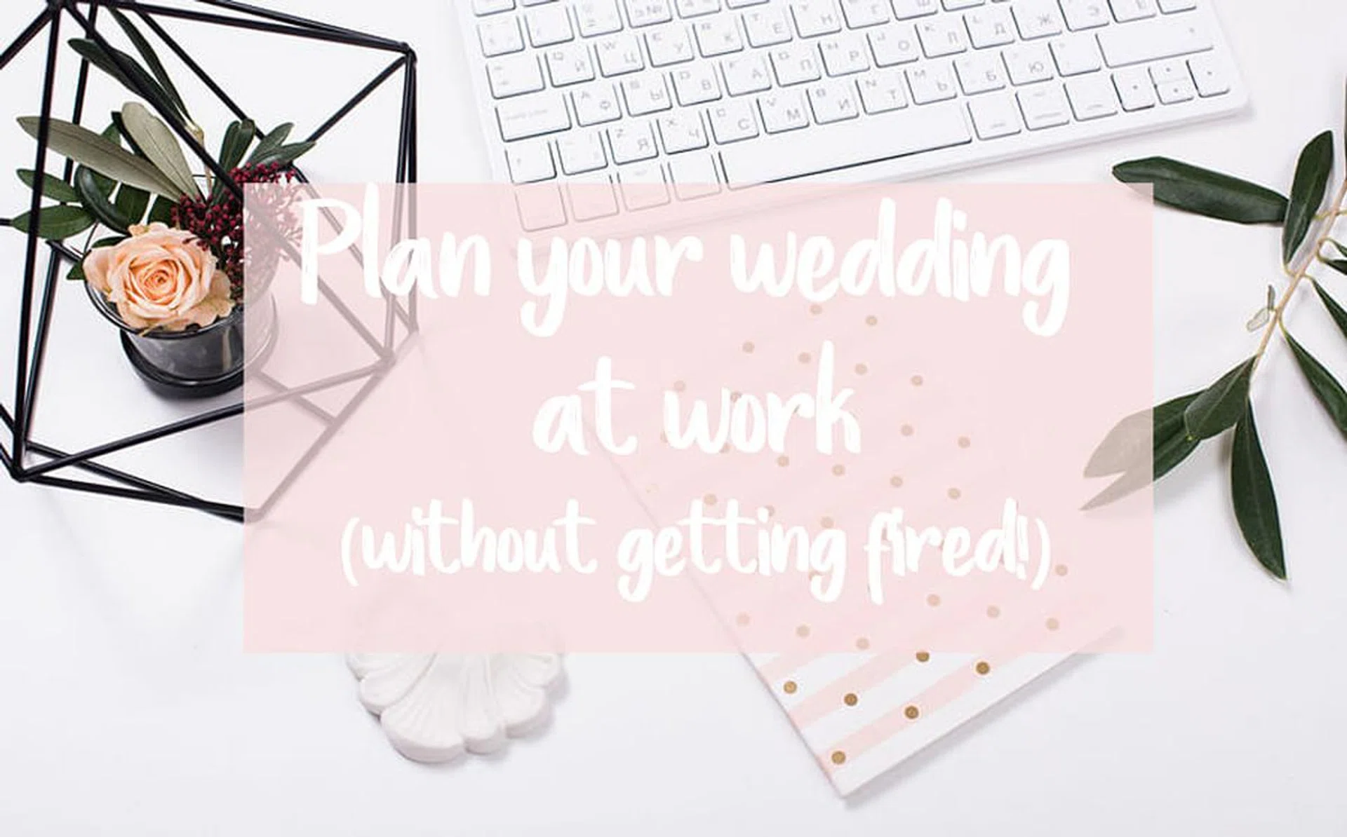 wedding_planning_at_work_copy
