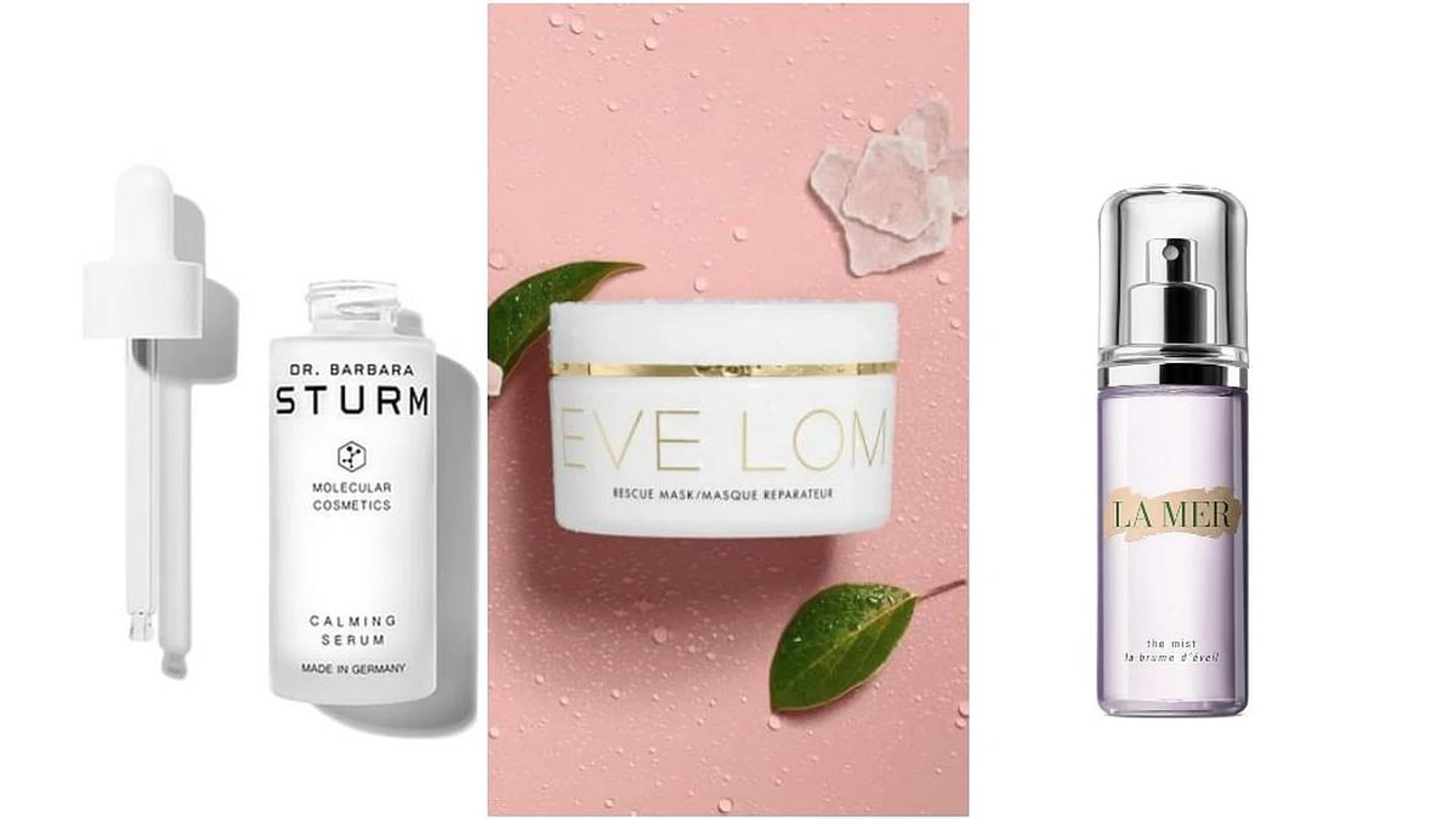 Dr. Barbara Sturm, LA MER, EVE LOM