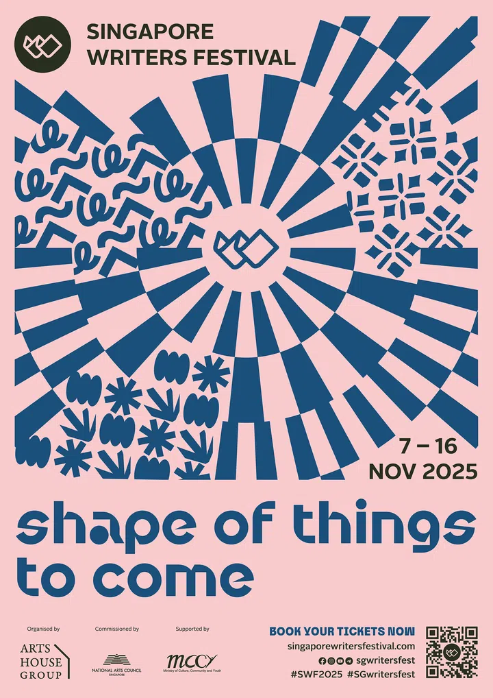 Singapore Writers Festival 2025 官方海报，粉色背景搭配蓝色几何图案，主题文字为 “Shape of Things to Come”，展期为 2025 年 11 月 7 日至 16 日。在新加坡去哪里玩？新加坡好玩推荐