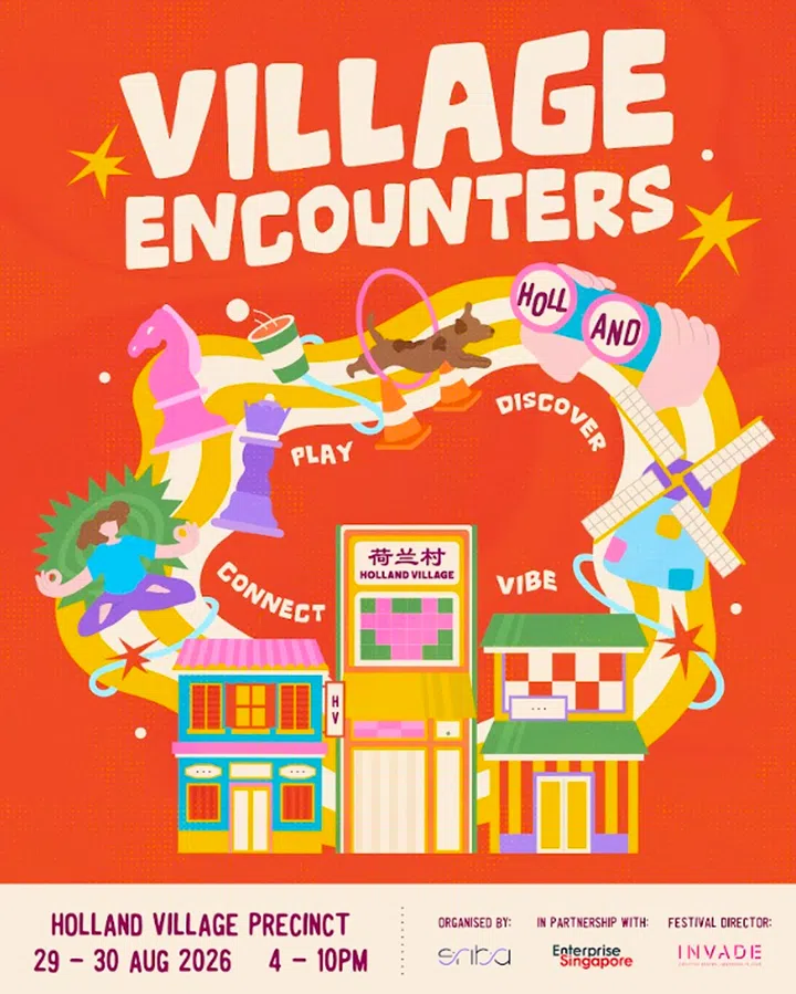 Village Encounters @ Holland Village活动宣传海报，以鲜艳橙色为背景，中央以醒目的白色字体写上“Village Encounters”。画面结合国际象棋棋子、呼拉圈、饮料杯、望远镜、风车、店屋、Holland Village街区地图、瑜伽人物及奔跑中的狗狗等趣味插画，并围绕“Play”“Connect”“Discover”“Vibe”四大主题，展现充满活力的社区嘉年华氛围。海报下方标示活动将于2026年8月29日至30日下午4时至晚上10时，在Holland Village Precinct举行，由Singapore Nightlife Business Association主办，并与Enterprise Singapore合作，活动策划由INVADE负责。