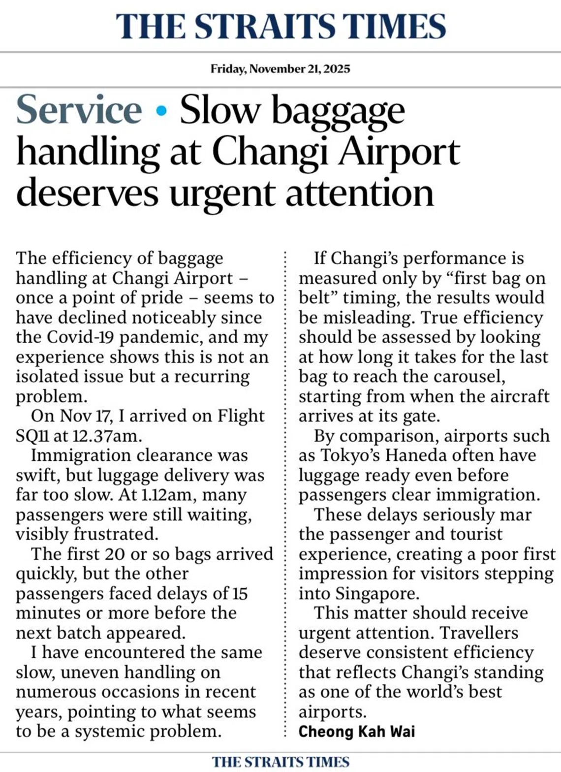 读者 Cheong Kah Wai 投函《海峡时报》申诉樟宜机场“出行李”的速度需得到重视。