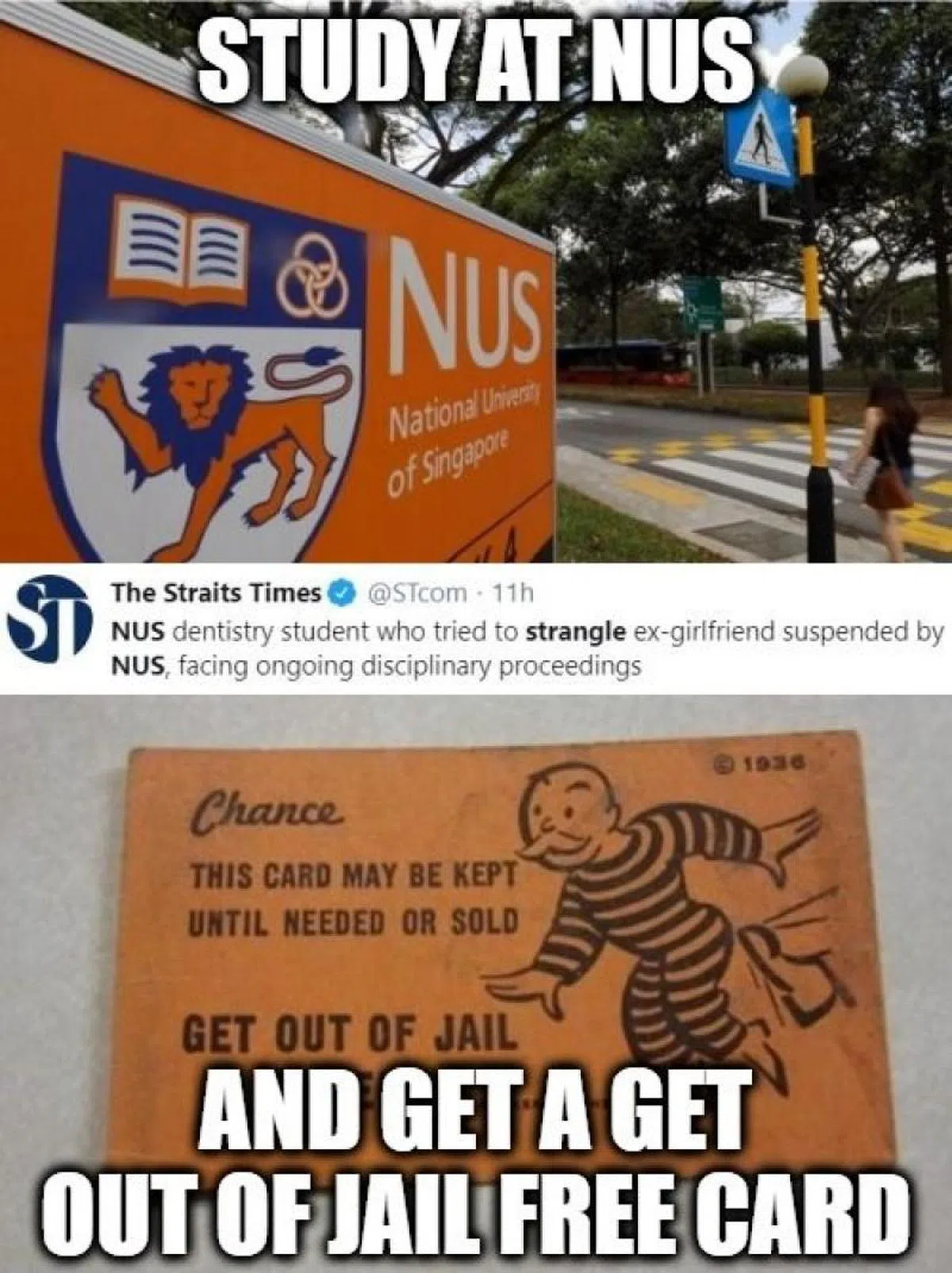  有社交媒体制作迷因建议NUS招生时可以说：到NUS上学，坐牢远离你。（All Singapore Stuff） 