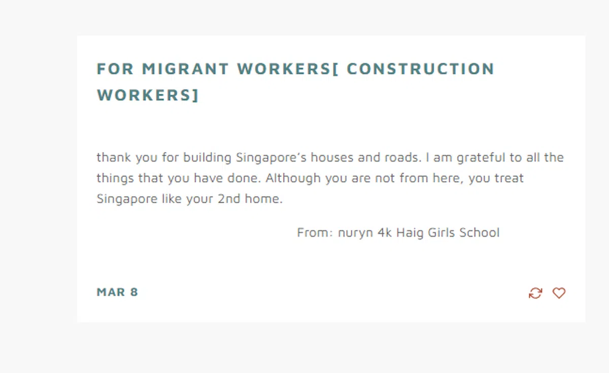  一名中学生留言感谢客工时说：感谢你为新加坡所建的房子和道路，很感激你所做的一切。虽然你不是本地人，你却将新加坡当成你的第二个家。（一街之善网站） 