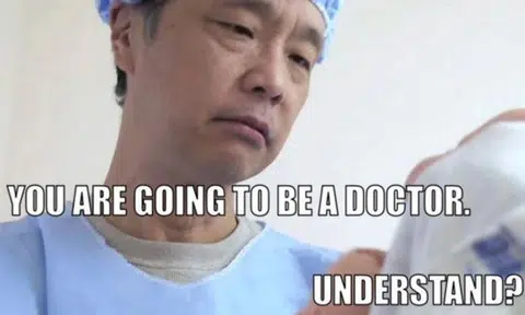 Asian parents, stop forcing your children to be doctors. Sincerely, a doctor