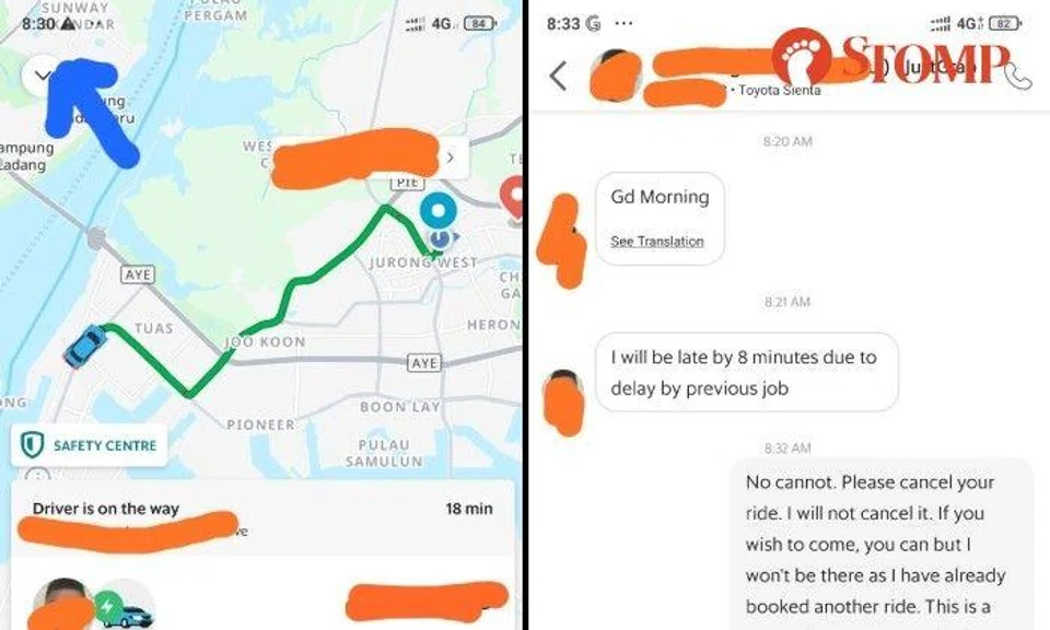 The Stomper, who was waiting in Jurong West, shared a screenshot of the message from the driver, who said he would be late by eight minutes.