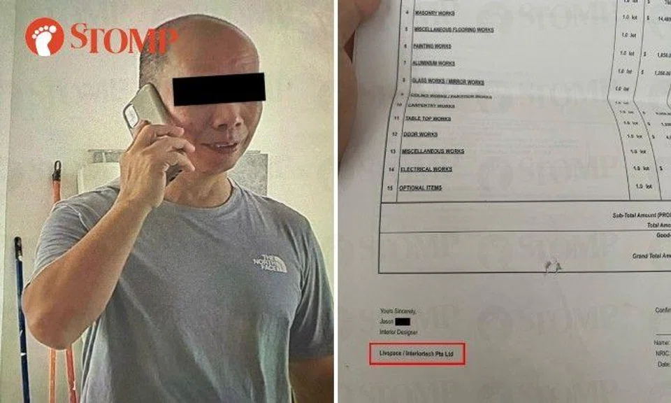 "Jason claimed to be from Livspace and under a partnership, he issued a quotation that said 'Livspace/Interiortech Pte Ltd' at the bottom," said the Stomper.