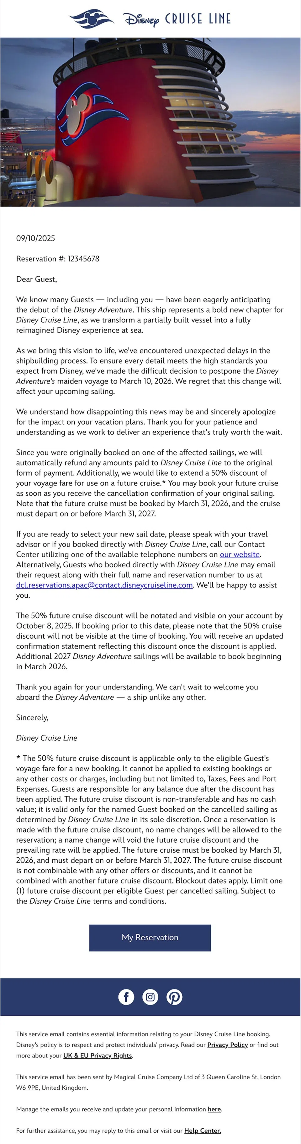 In a letter sent to guests via e-mail, Disney Cruise Line said affected passengers would be offered a full refund and a 50 per cent discount on a future voyage. 