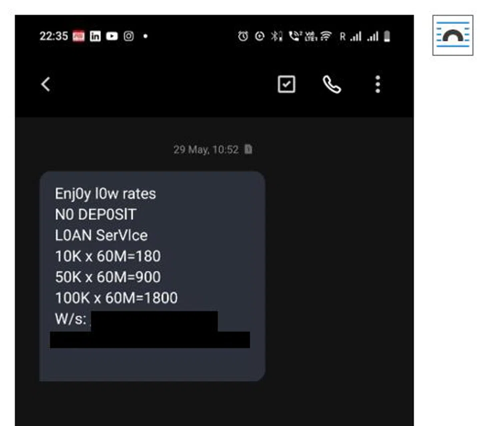 Victims would also sometimes receive an unsolicited text message offering loans through SMS or WhatsApp