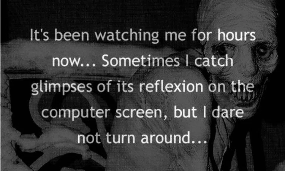 Two-sentence horror stories that you should not read when you are alone